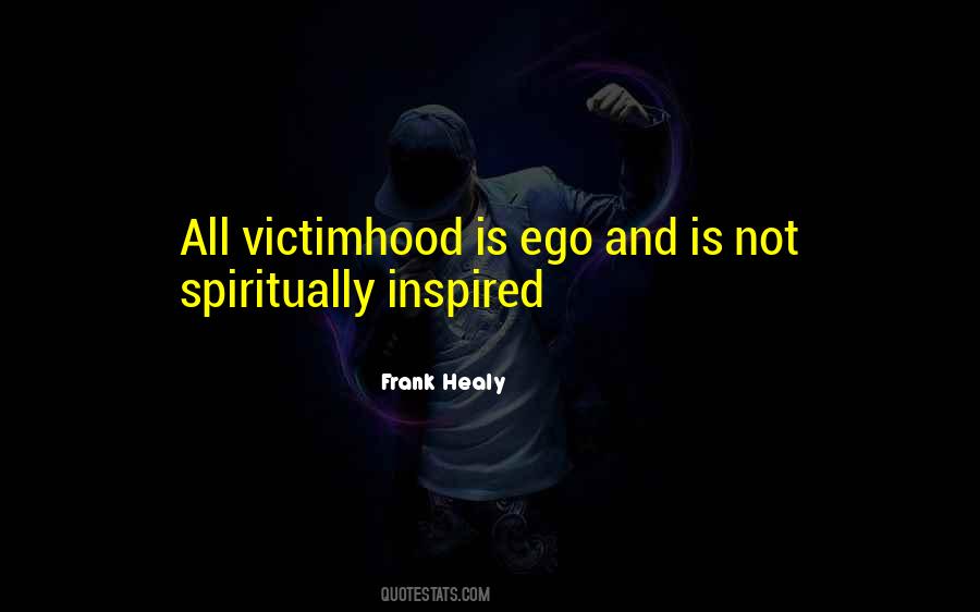 Frank Healy Quotes #776547