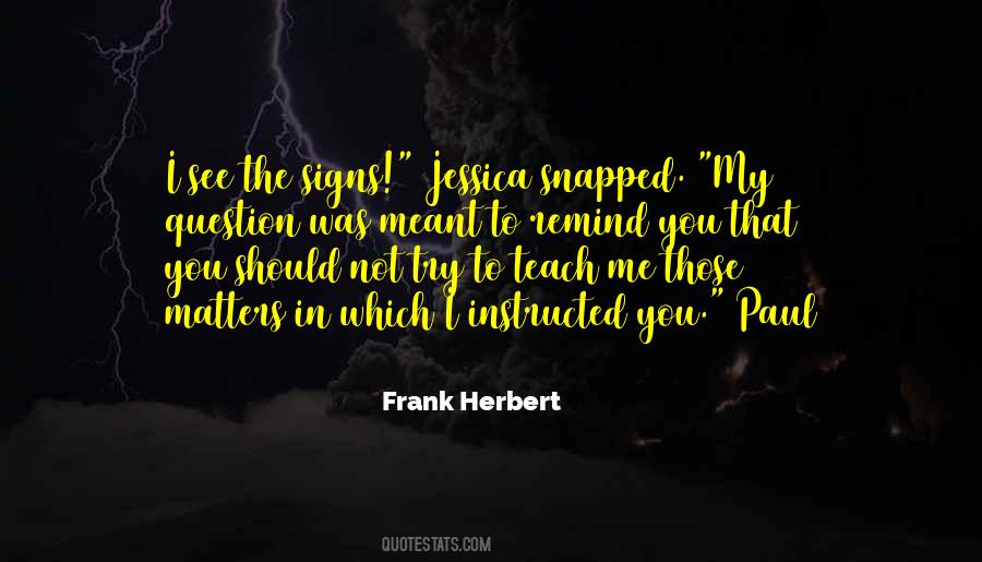 Frank Herbert Quotes #412841