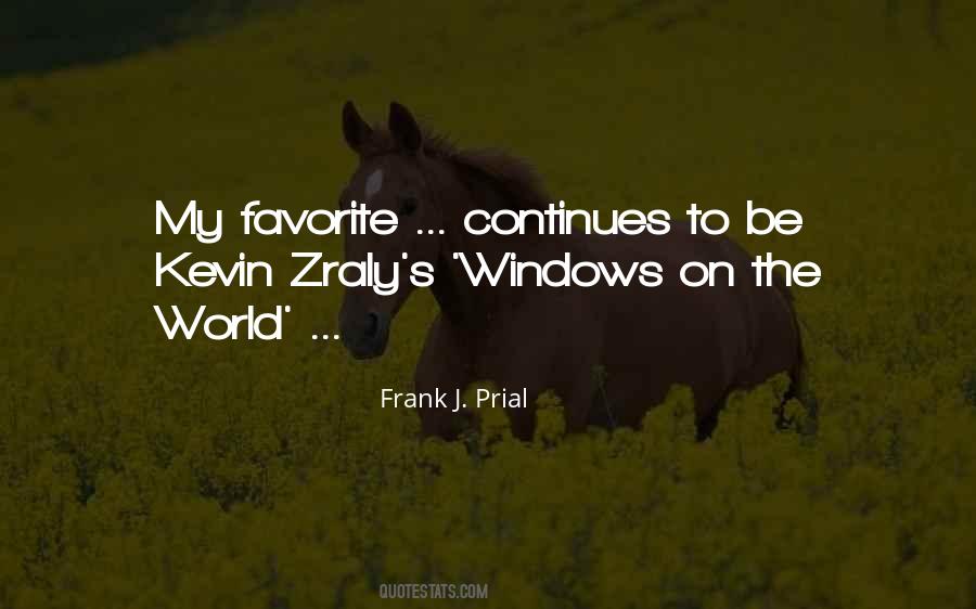 Frank J. Prial Quotes #1554056