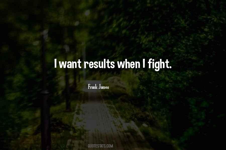 Frank James Quotes #1770762