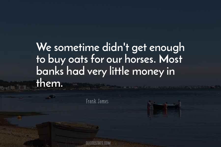 Frank James Quotes #792352