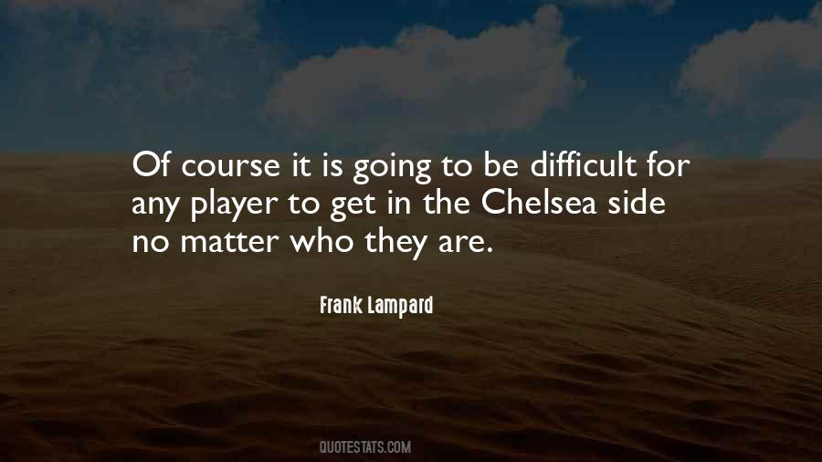 Frank Lampard Quotes #1649152