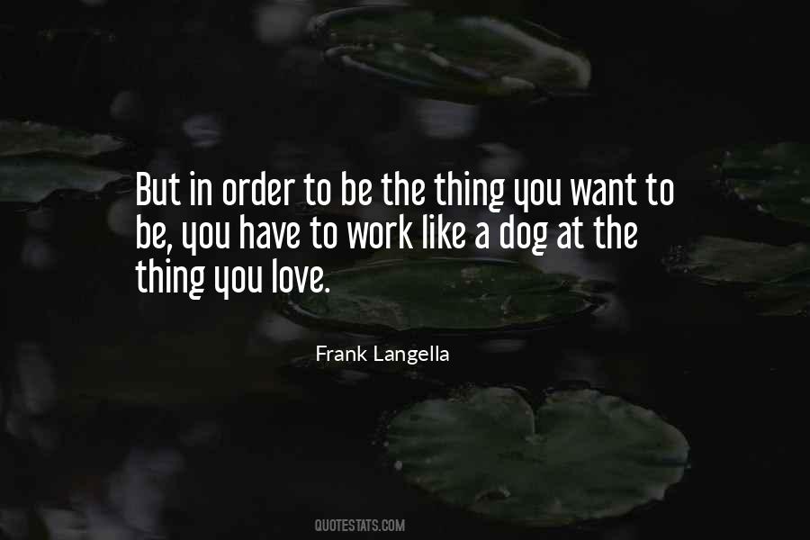 Frank Langella Quotes #1589592