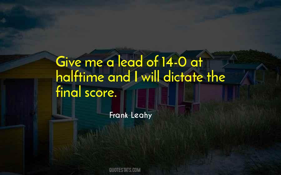 Frank Leahy Quotes #1274341