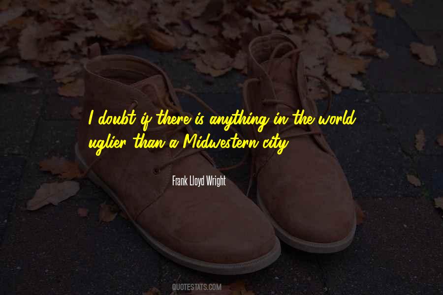 Frank Lloyd Wright Quotes #1376998