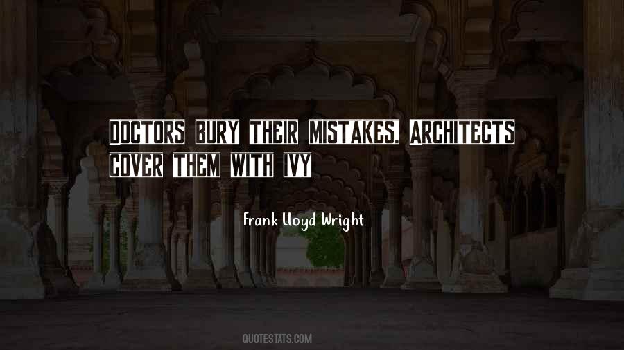 Frank Lloyd Wright Quotes #989617