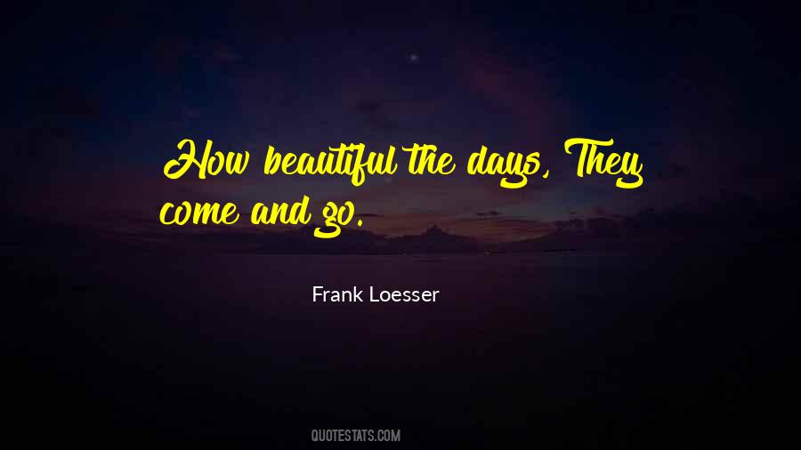 Frank Loesser Quotes #478519