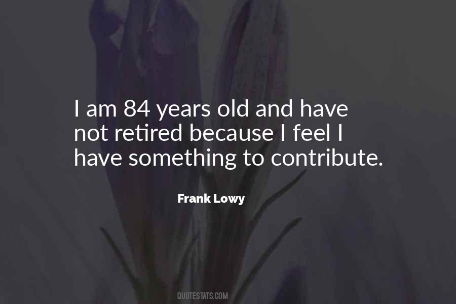Frank Lowy Quotes #49484