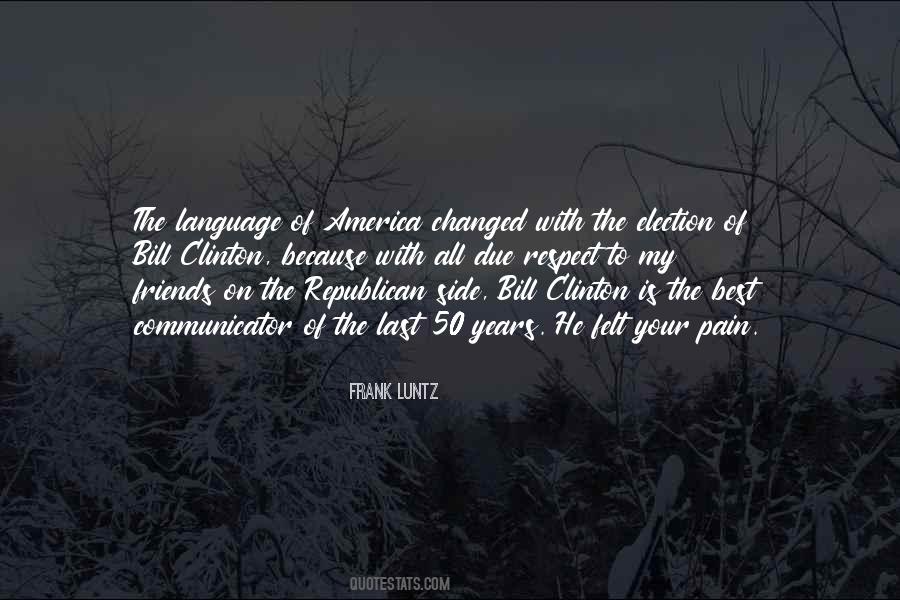 Frank Luntz Quotes #1322509