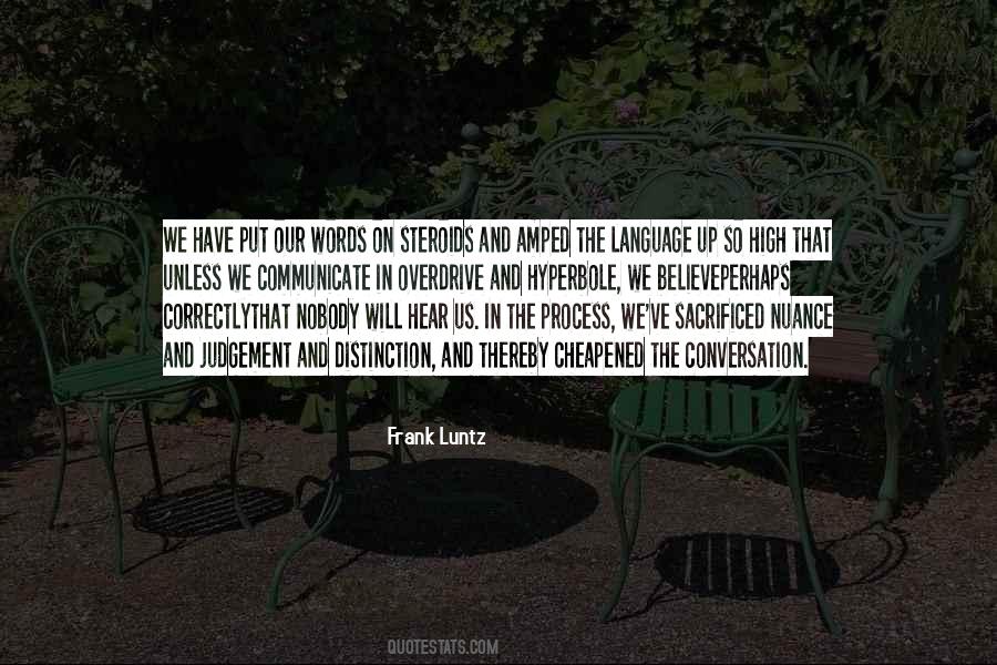 Frank Luntz Quotes #1364859