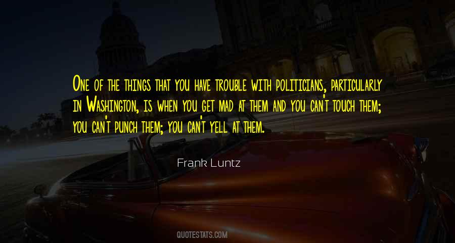 Frank Luntz Quotes #1569986