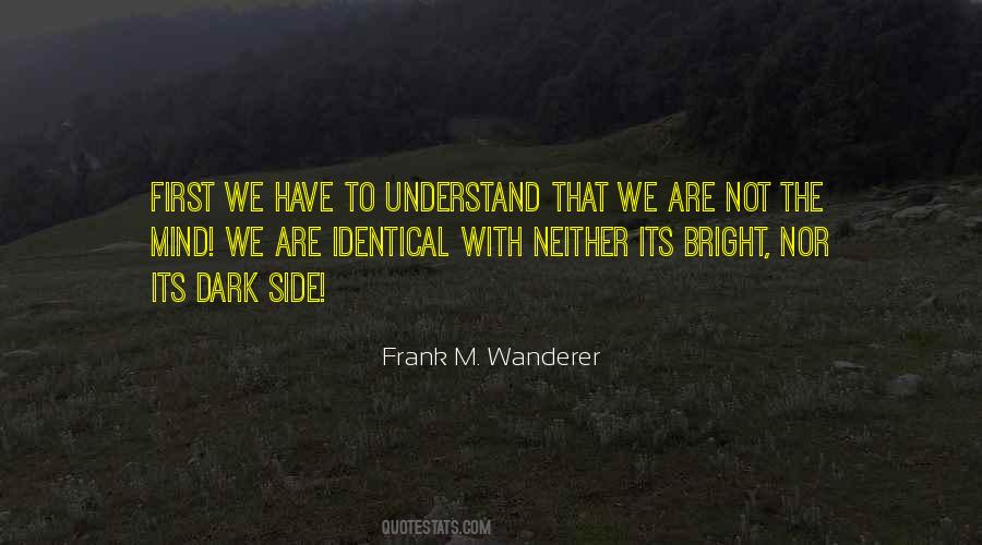 Frank M. Wanderer Quotes #330201