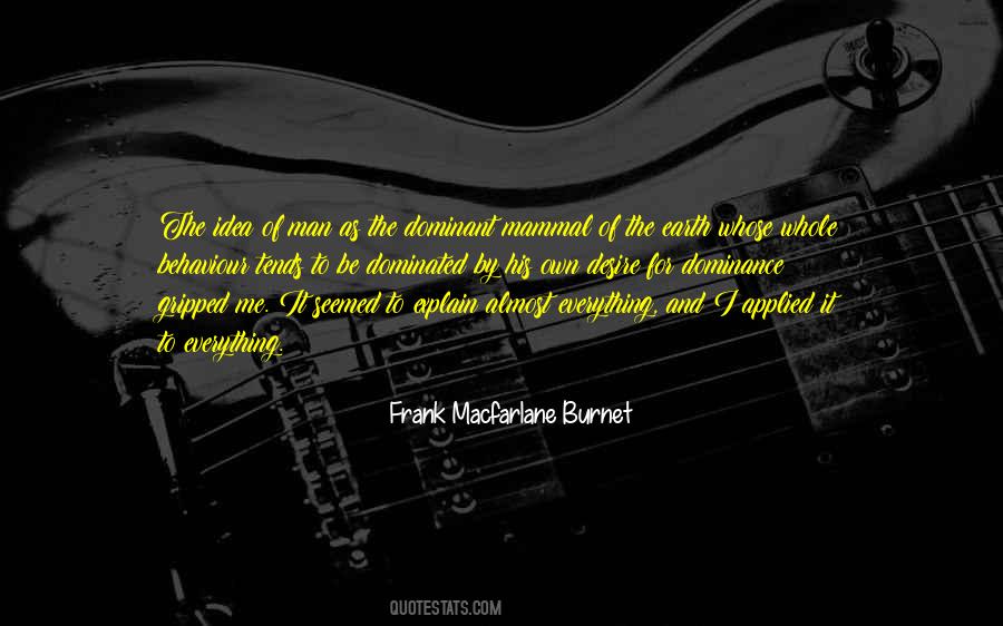 Frank Macfarlane Burnet Quotes #925873