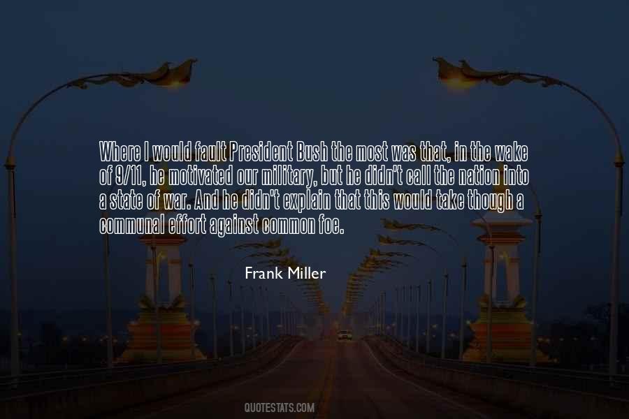 Frank Miller Quotes #1222601