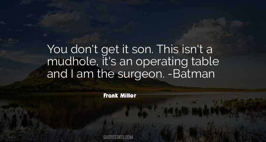 Frank Miller Quotes #1243797