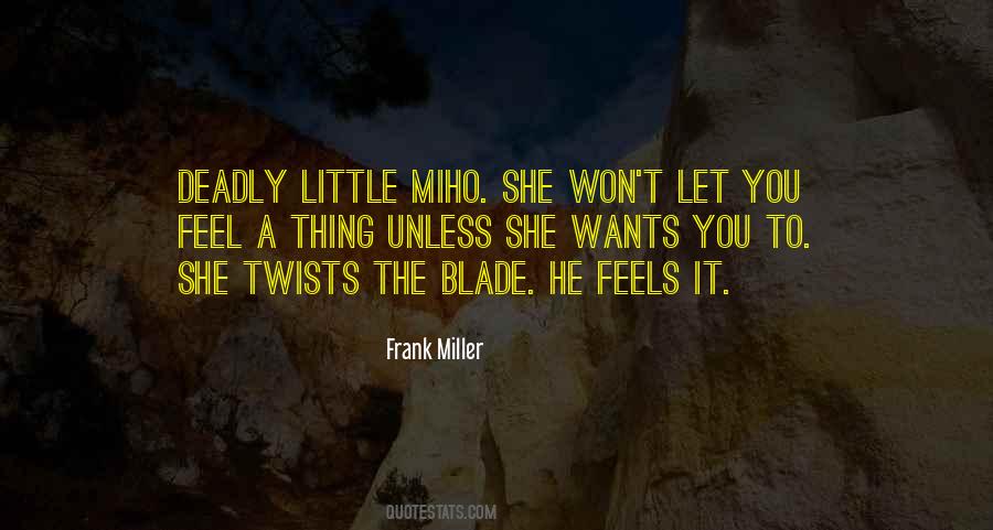 Frank Miller Quotes #1293452