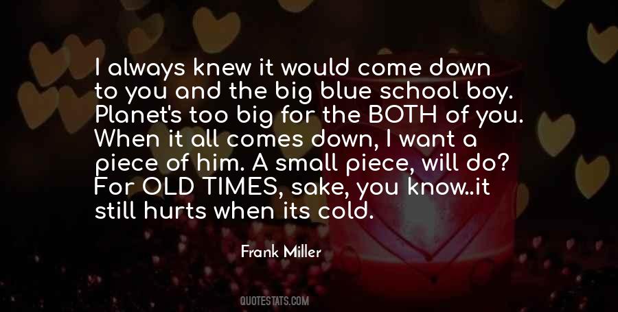 Frank Miller Quotes #1413833