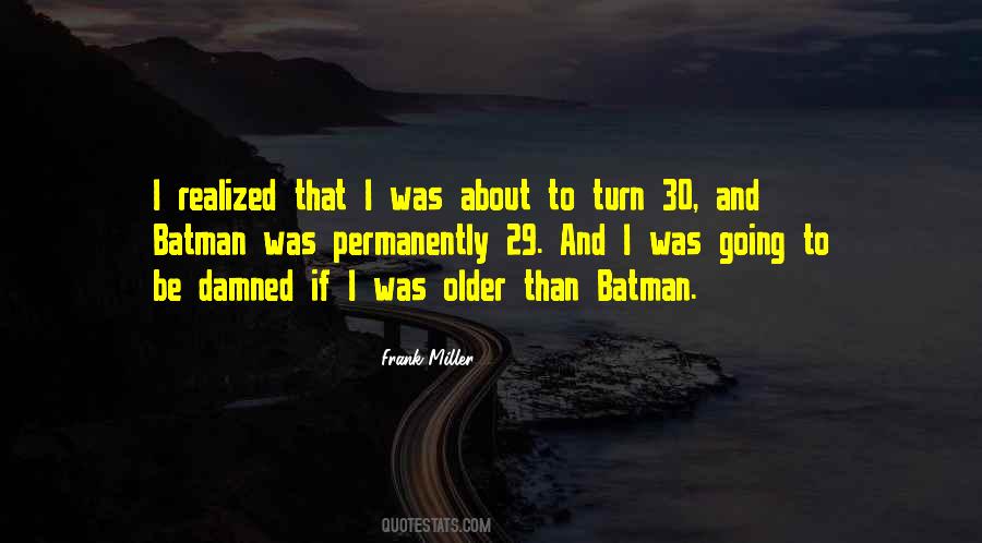 Frank Miller Quotes #1715268