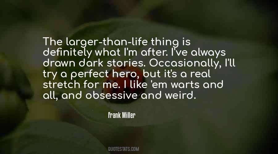 Frank Miller Quotes #1814837