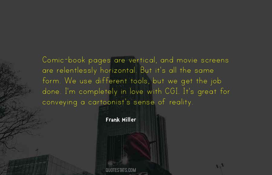 Frank Miller Quotes #390072