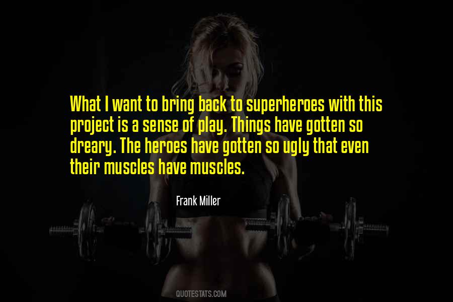 Frank Miller Quotes #519042