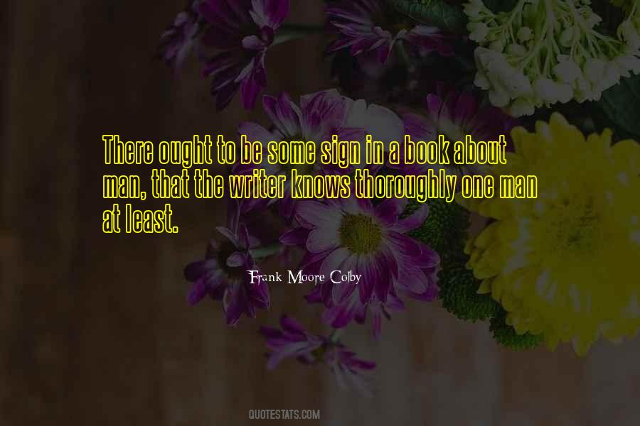 Frank Moore Colby Quotes #1005551