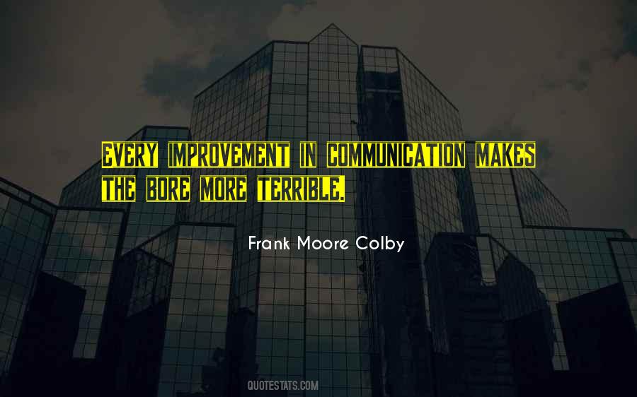 Frank Moore Colby Quotes #368413