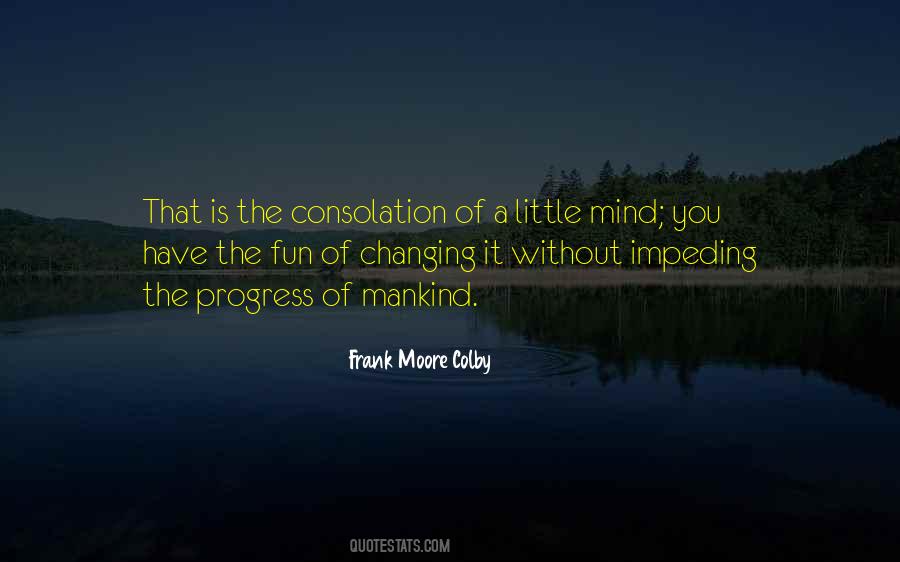 Frank Moore Colby Quotes #867807