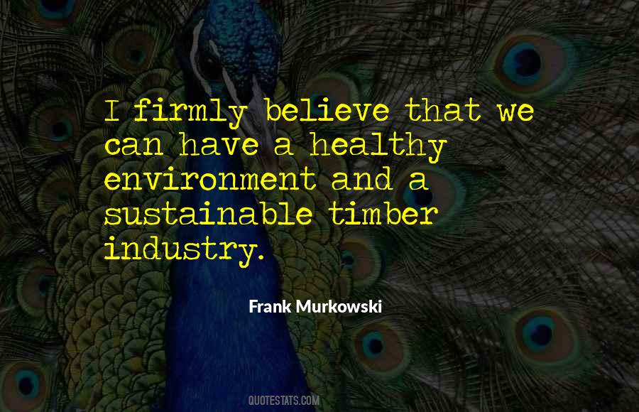 Frank Murkowski Quotes #449536