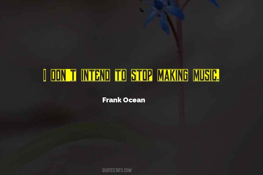 Frank Ocean Quotes #1313034