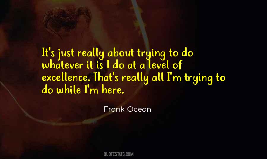 Frank Ocean Quotes #1818126