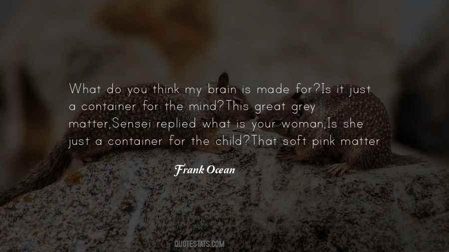 Frank Ocean Quotes #385523