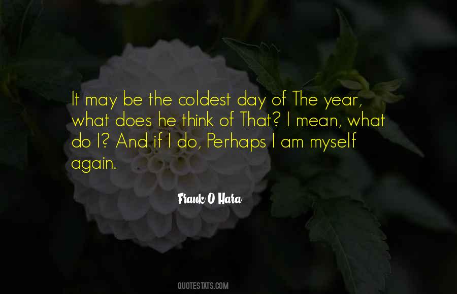 Frank O'Hara Quotes #1087987