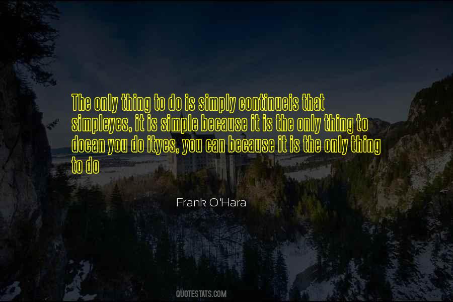 Frank O'Hara Quotes #1418307