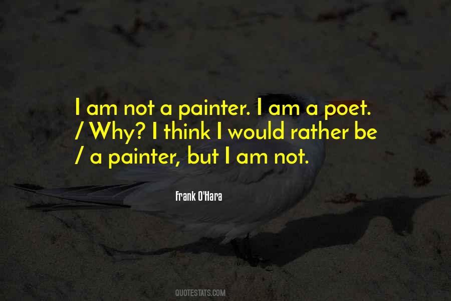 Frank O'Hara Quotes #1444449