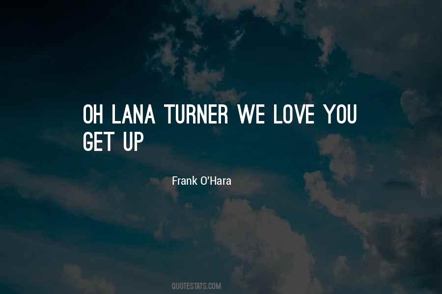 Frank O'Hara Quotes #907586