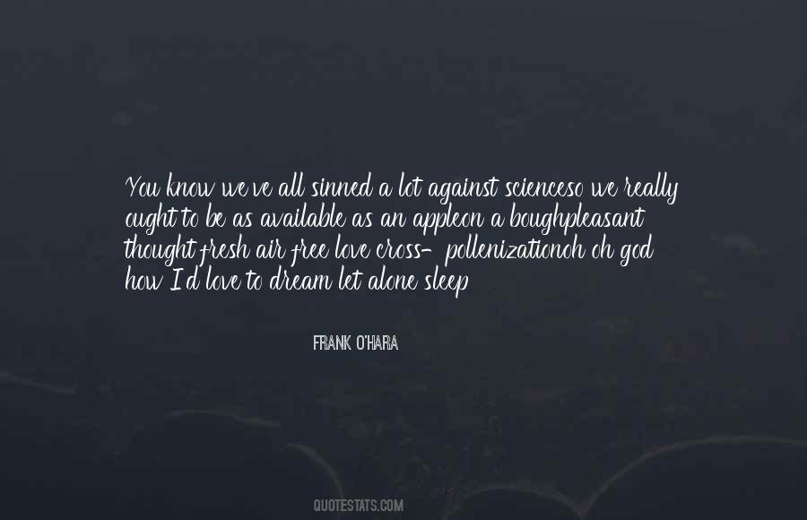Frank O'Hara Quotes #996022