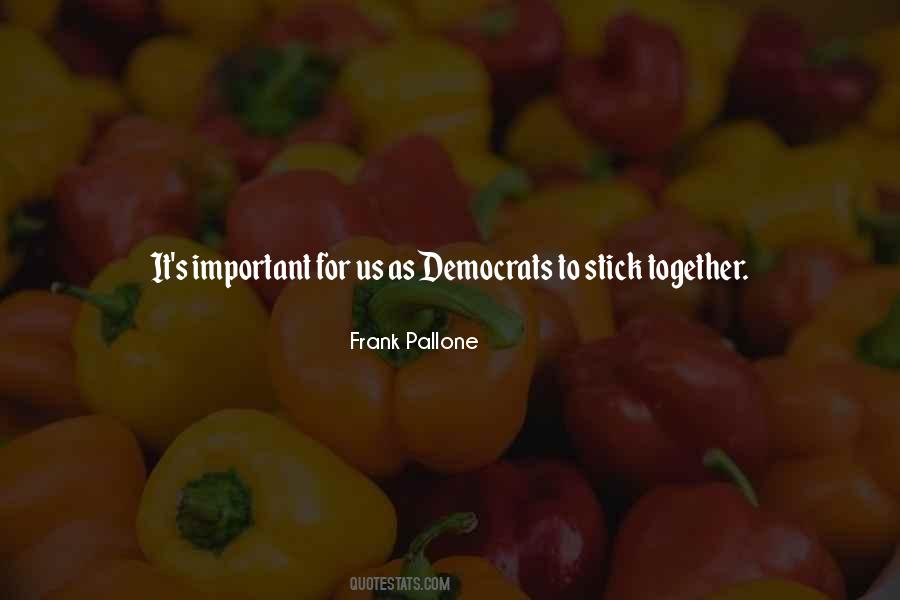 Frank Pallone Quotes #192873 Frank Pallone Quotes #192873
