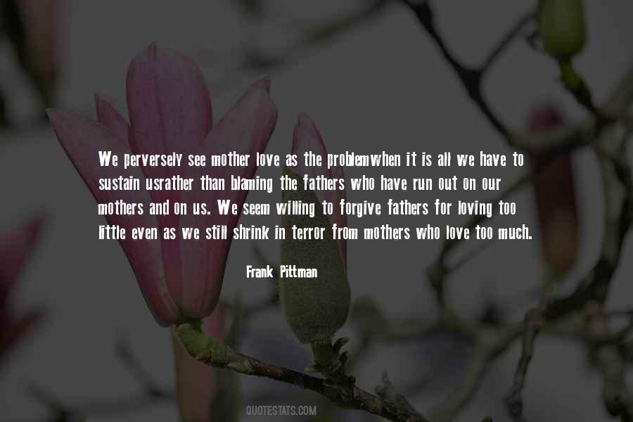 Frank Pittman Quotes #1618076
