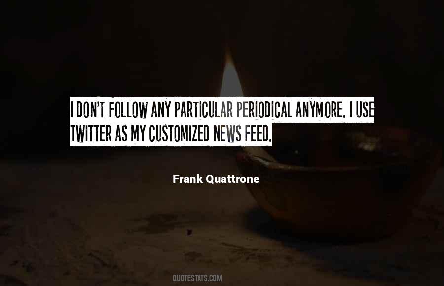 Frank Quattrone Quotes #648384