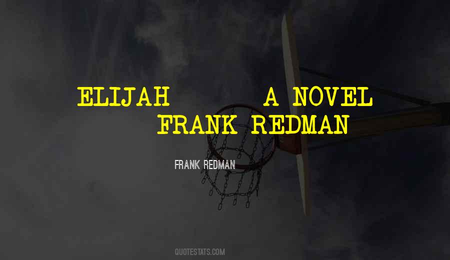 Frank Redman Quotes #1877447 Frank Redman Quotes #1877447