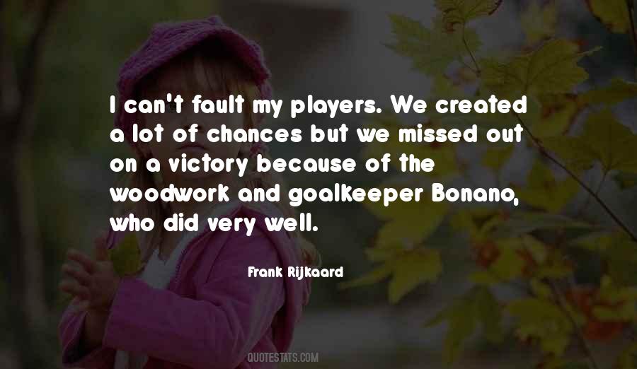 Frank Rijkaard Quotes #422924