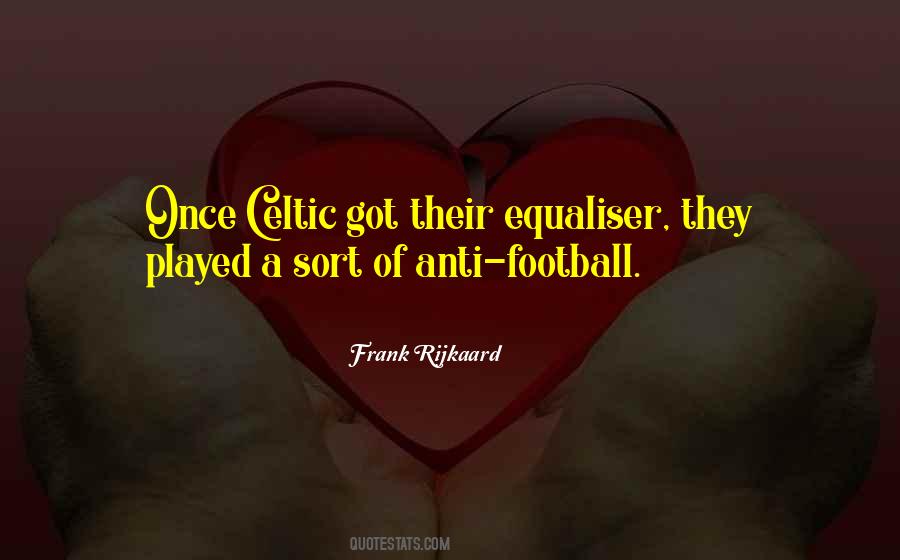 Frank Rijkaard Quotes #766605