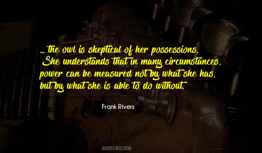 Frank Rivers Quotes #1677262