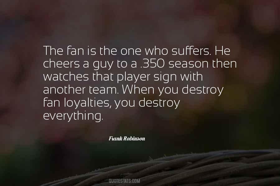 Frank Robinson Quotes #1518461