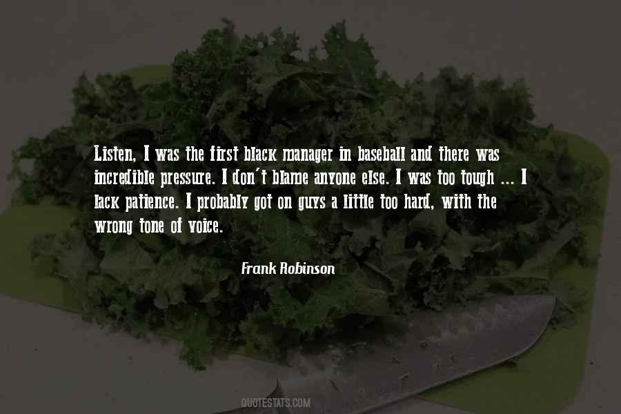 Frank Robinson Quotes #1526931