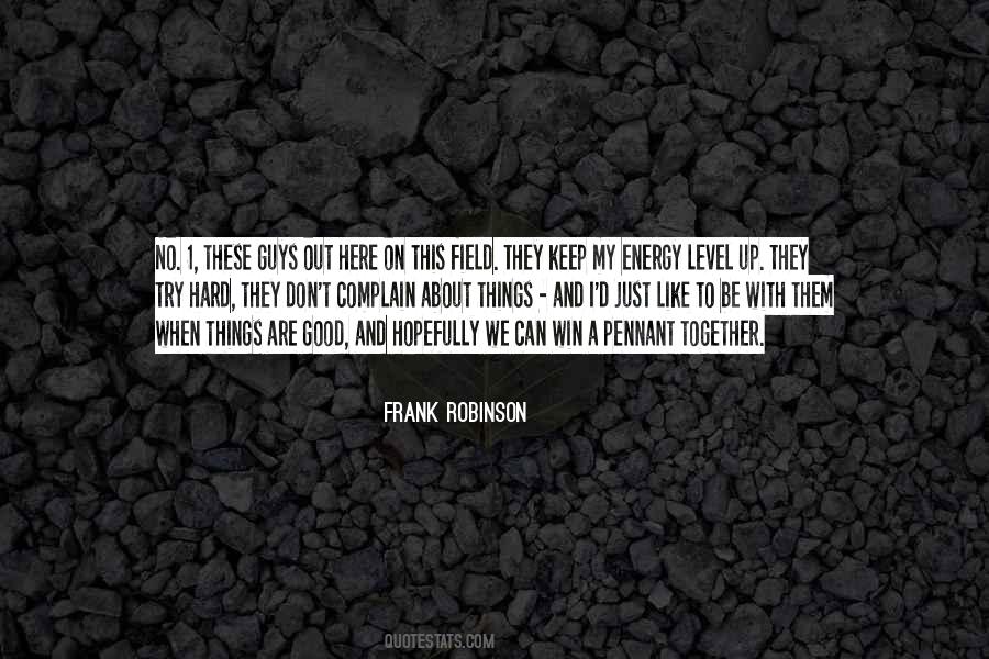 Frank Robinson Quotes #552637
