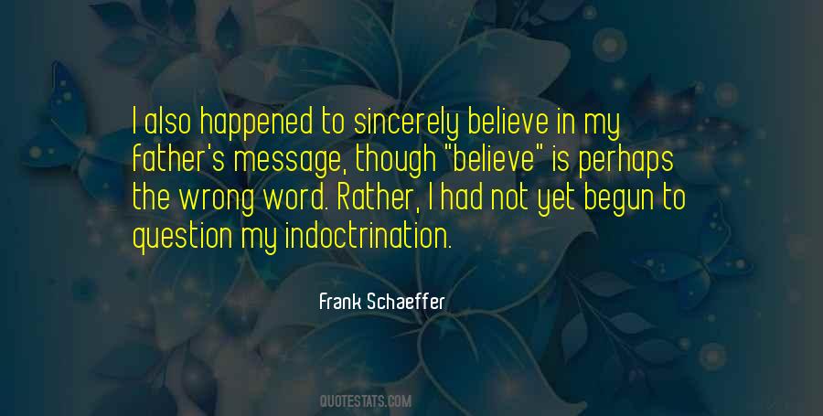 Frank Schaeffer Quotes #157176