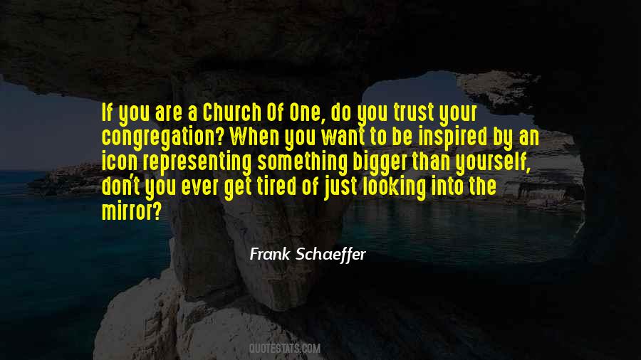 Frank Schaeffer Quotes #843776