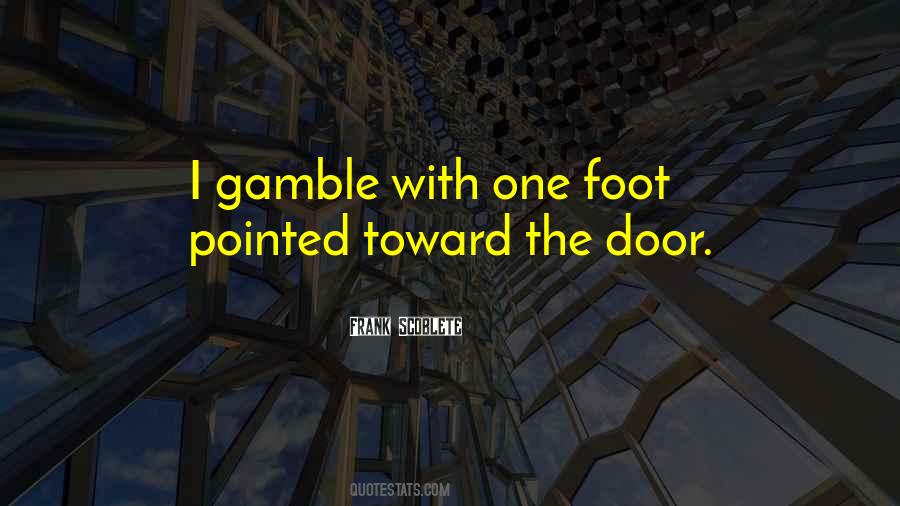 Frank Scoblete Quotes #1168407